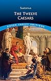 The Twelve Caesars (Dover Thrift Editions)