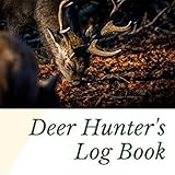 Deer Hunter's Log Book (English Edition)