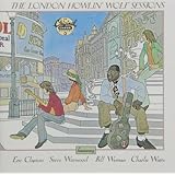 ザ・ロンドン・ハウリン・ウルフ・セッションズ +3(限定盤)