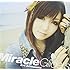 Miracle Gliders（初回限定盤）