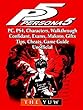 Persona 5, PC, PS4, Characters, Walkthrough, Confidant, Exams, Makoto, Gifts, Tips, Cheats, Game Guide Unofficial