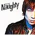 宮田和弥「Naughty(初回限定盤)」
