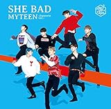 SHE BAD -Japanese ver.-����������B��