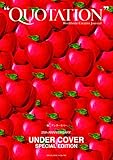 UNDER COVER SPECIAL EDITION by QUOTATION ([テキスト])