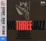 WE THREE JAZZ