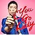 You Go Lady（初回限定盤）