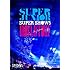 SUPER JUNIOR「SUPER JUNIOR WORLD TOUR SUPER SHOW5 in JAPAN」