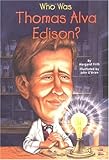 Who Was Thomas Alva Edison? (Who Was...?)