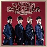 【Amazon.co.jp限定】LE VELVETS 15th Anniversary THE BEST ~ROMANTiCA~(ALBUM)(外付け特典:メガジャケ)