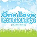 One Love/Beautiful days