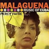 MALAGUENA ~ THE MUSIC OF CUBA / KISMET: MUSIC FROM THE BROADWAY PRODUCTION