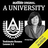 A University 吉本ばなな「物語」: 「物語」Part 1