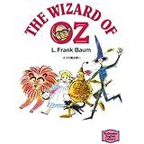 オズの魔法使い―The wizard of Oz 【講談社英語文庫】