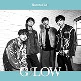 GRLOW (ALBUM+Blu-ray Disc(スマプラ対応)) - Natural Lag