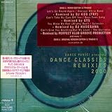 ダンス・パニック!プレゼンツ ダンス・クラシックス・リミキシーズ2000
