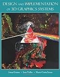 Design and Implementation of 3D Graphics Systems