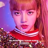BLACKPINK IN YOUR AREA(初回生産限定盤/JISOO ver.) | BLACKPINK