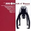 Break n' Bossa: Chapter 4