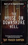 The House on Downshire Hill (Hampstead Murders Book 5) (English Edition)