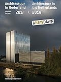 Architecture in the Netherlands: Yearbook 2017/18