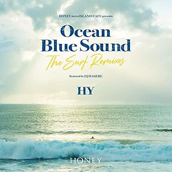 Amazon.co.jp: HONEY meets ISLAND CAFE presents HY Ocean Blue
