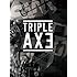 TRIPLEAXE TOUR'17