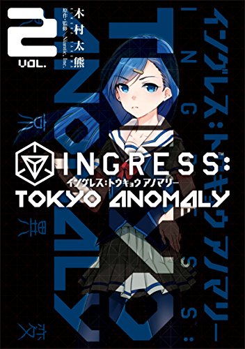INGRESS:TOKYO ANOMAL
