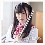 White Melody SUPER��GiRLS
