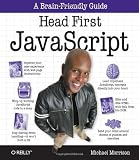 [ (Head First JavaScript )] [Author: Michael Morrison] [Jan-2008]
