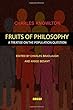 Fruits of philosophy: A Treatise on the Population Question (Annotated) (Biography)
