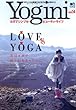 Yogini (ヨギーニ)14 (エイムック 1456)