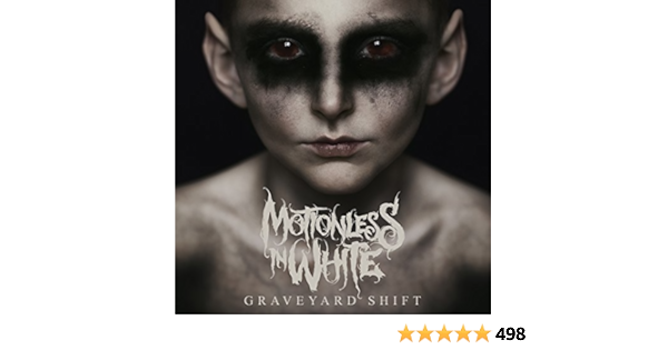 Amazon Graveyard Shift Motionless In White ヘヴィーメタル ミュージック Amazon Graveyard Shift Motionless In White ヘヴィーメタル ミュージック