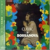 クラシック・イン・ボサノヴァ-乙女の祈り-