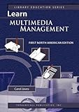 Cover of Learn Multimedia Management First North American Edition (Li