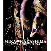 Amazon.co.jp: MIKA NAKASHIMA LET'S MUSIC TOUR 2005(Blu-ray