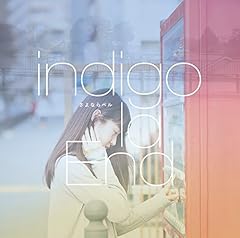 ����Ȃ�x�� / indigo la End