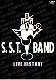 S.S.T.BAND LIVE HISTORY