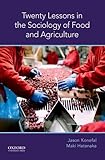 Twenty Lessons in the Sociology of Food and Agriculture (Lessons in Sociology)
