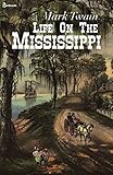 Life on the Mississippi (English Edition)