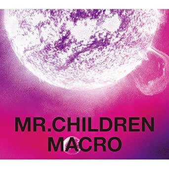 Amazon Music Mr Childrenのmr Children 05 10 Macro Amazon Co Jp
