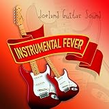Instrumental Fever