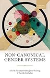 Non-canonical Gender Systems