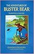 The Adventures of Buster Bear [Dover Thrift Editions] (Annotated) (English Edition)
