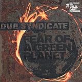 Fear Of A Green Planet (25th Anniversary Expanded Edition) [Analog]