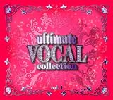 アルティメット・ヴォーカル・コレクションVOL.1