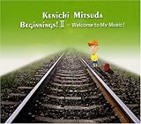 Beginnings!�U Welcome to my music!