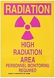 Brady 129206 Radiation and Laser Sign, Legend "Radiation High Radiation Area Personnel Monitoring Re