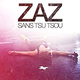 Zaz - Sans Tsu Tsou [+Bonus Dvd] (2 CD)
