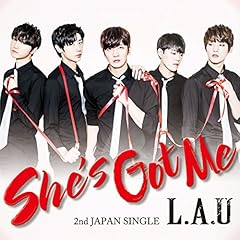 She's Got Me / L.A.U