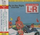 Lefty in the Right�`�������̐^���`